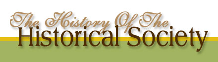 History of the Historical Society