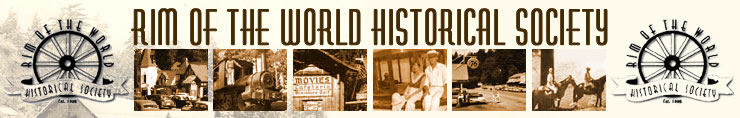Rim Of The World Historical Society