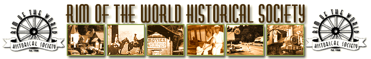 Rim Of The World Historical Society